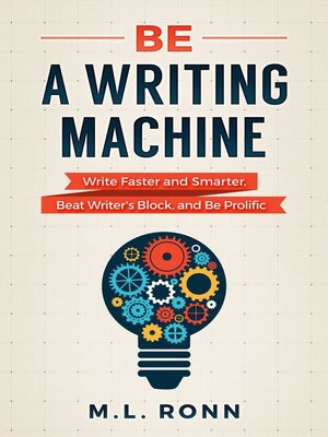 cover image of Be a Writing Machine